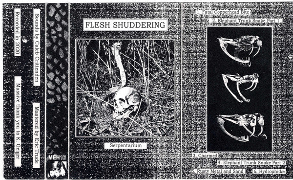 Flesh Shuddering : Serpentarium (Cass, C30)